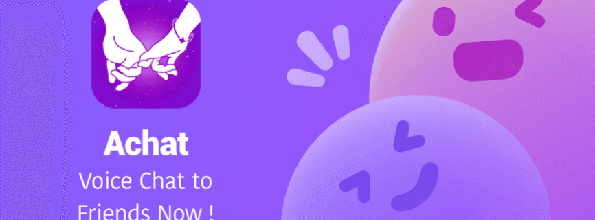Achat - Global Voice Chat