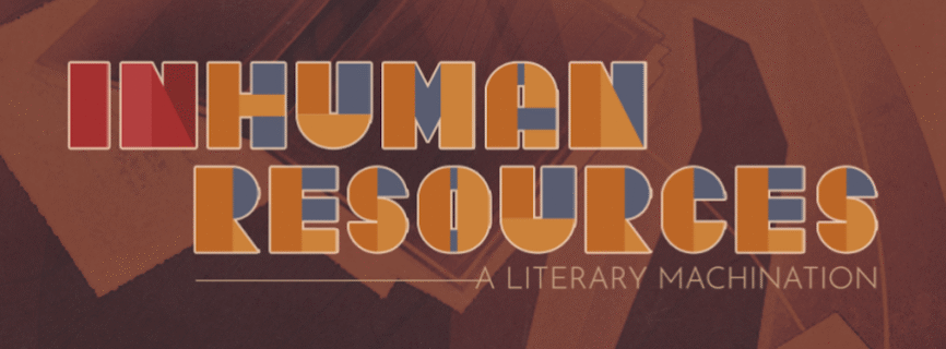 Inhuman Resources